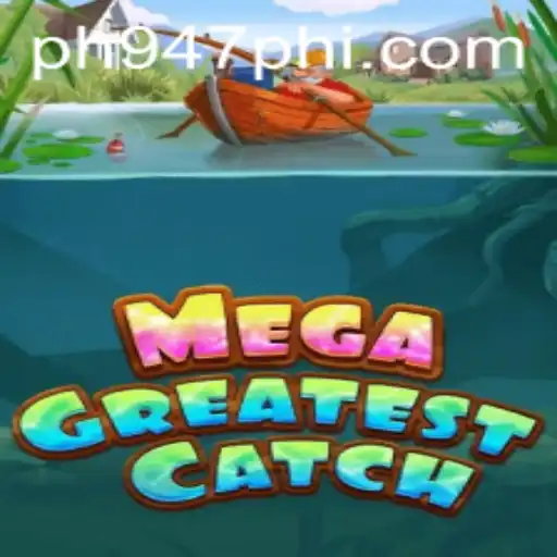Unveiling the Thrilling World of MegaGreatestCatch: Diving into Adventure